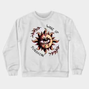 wake up, sunshine (v2) Crewneck Sweatshirt